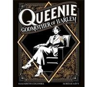 Queenie Godmother of Harlem by Elizabeth Colomba Elizabeth Colomba (Auteur)