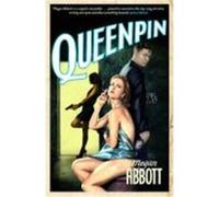 Queenpin Abbott, Megan (Auteur)