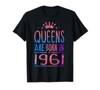 Queens are Born in 1961 65 Years Old Funny 65th Birthday T-Shirt