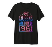 Queens are Born in 1961 65 Years Old Funny 65th Birthday T-Shirt Haut de Gamme