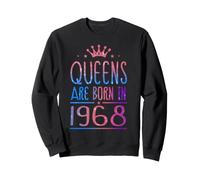 Queens are Born in 1968 58 Years Old Funny 58th Birthday Sweatshirt