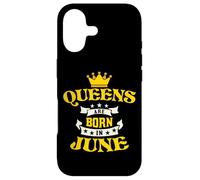 Queens are Born in June for June Birthdays Coque pour iPhone 17
