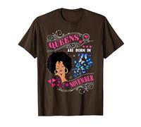 Queens are Born in November Girl Birthday Women T-Shirt, Homme, Marron, XL
