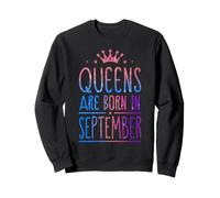 Queens are Born in September Birthday Women Girl Sweatshirt
