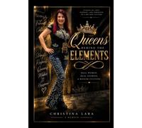 Queens Behind the Elements: The Women, Love, Sacrifice, and Strength Behind Hip-Hop’s Breaking Culture
