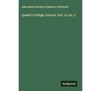 Queen's College Journal, Vol. 13, no. 3