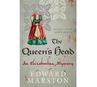 Queen's Head, The (Nicholas Bracewell) (The Nicholas Bracewell Mysteries) Edward Marston (Auteur)