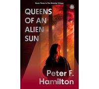 Queens of an Alien Sun: Arkship Trilogy Book III