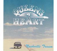 Queens of Heart - Nashville Traum [Import]