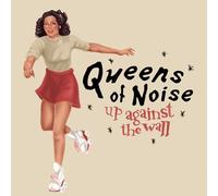 Queens Of Noise - Up Against The Wall / Victimized [Vinyl]