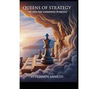 Queens of Strategy - Book A: The 2026 FIDE Candidates in Paphos: A Historic Journey Through Chess, Beauty, and the Rise of Cyprus on the World Stage