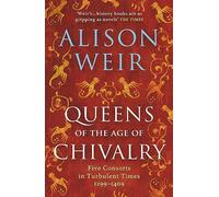 Queens of the Age of Chivalry