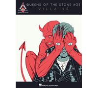 Queens of the Stone Age – Villains – édition Accurate Tab (Version originale) – Hal Leonard