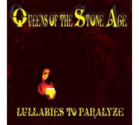 Queens Of The Stone - Lullabies À Paralyser