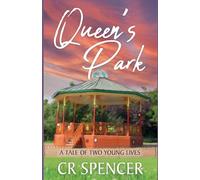 Queen's Park: A Tale of Two Young Lives