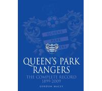 Queen's Park Rangers: The Complete Record