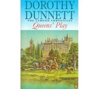 Queens' Play: The Lymond Chronicles Book Two