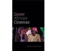 Queer African Cinemas by Lindsey B. GreenSimms Lindsey B. GreenSimms (Auteur)