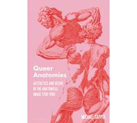 Queer Anatomies