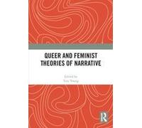 Queer And Feminist Theories Of Narrative