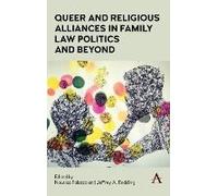 Queer And Religious Alliances In Family Law Politics And Beyond