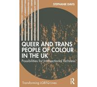 Queer And Trans People Of Colour In The Uk