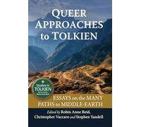 Approches queer de Tolkien – Essais sur les multiples chemins vers la Terre du Milieu