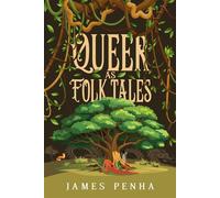 Queer as Folk Tales - James Penha - Smashwords Edition - ebook (ePub) - Livre
