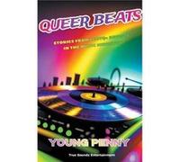 Queer Beats Stories from LGBTQ Artists in the Music Industry - Young Penny - Draft2Digital - Livre en Anglais Young PennyYoung Penny (Auteur)