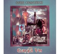 Queer Conscience - Gayja Vu