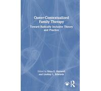 Queer-Contextualized Family Therapy