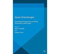 Queer Dramaturgies