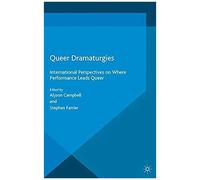 Queer Dramaturgies