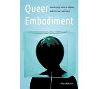 Queer Embodiment by Hil Malatino Hil Malatino (Auteur)