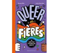Queer et Fières Un guide pour explorer son identité - Rowan Ellis - Gallimard jeunesse - broché - Document jeunesse