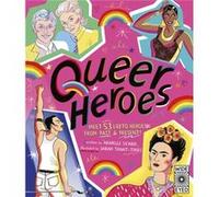 Queer Heroes by Arabelle Sicardi Arabelle Sicardi (Auteur)