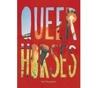 Queer Horses