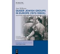 Queer Jewish Groups in Europe 1972-1990s: Archiving Their Histories and Network