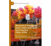 Queer Latino San Francisco: An Oral History, 1960s-1990s