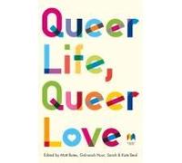 Queer Life, Queer Love