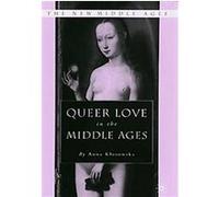 Queer Love in the Middle Ages, New Middle Ages Series Anna Kosowska, Anna Roberts (Auteur)