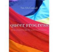 Queer Progress by Tim McCaskell Inconnu (Auteur)
