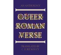 Queer Roman Verse An Anthology - C. Luke Soucy - Liveright - ebook (ePub) - Livre