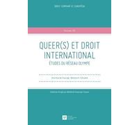 Queer(s) et droit international - Bérénice Schramm - Societe Legislation Comparee - broché - Etude
