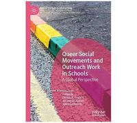 Queer Social Movements And Outreach Work In Schools