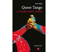 Queer tango. A transformative artifact