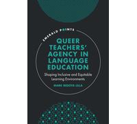 Queer Teachers' Agency In Language Education