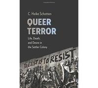 Queer Terror: Life, Death, and Desire in the Settler Colony (New Directions in Critical Theory) - [Version Originale] Inconnu (Auteur)