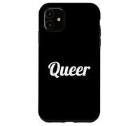 Queer Text Design for Gays, Lesbians, Queers & LGBTI Allies Coque pour iPhone 11