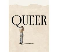 Queer : The Scripts